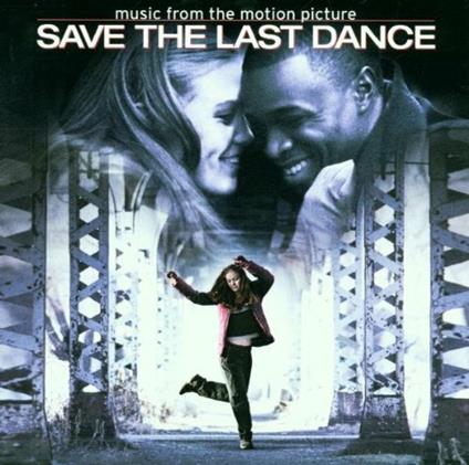 Save the Last Dance (Colonna sonora) - CD Audio