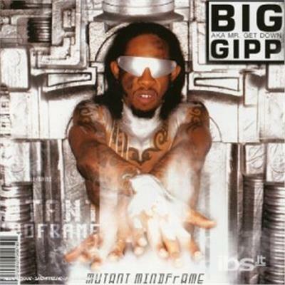 Mutant Mindframe - CD Audio di Big Gipp