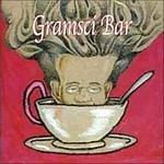 Gramsci Bar - CD Audio