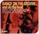 Dance on the Groove