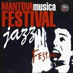 Mantova Music Festival Jazz - CD Audio