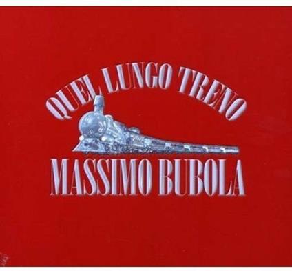 Quel lungo treno - CD Audio di Massimo Bubola