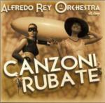 Canzoni rubate - CD Audio di Alfredo Rey e la sua Orquestra