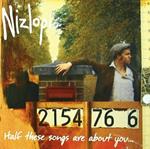 Half These Song Are About You
