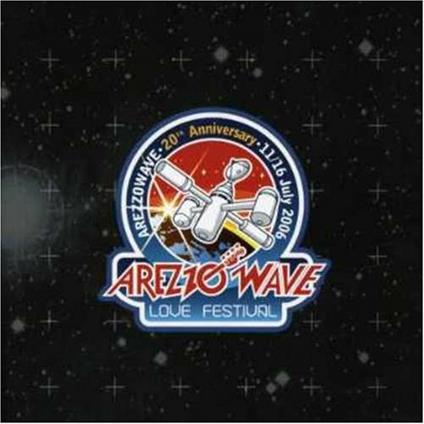 Arezzo Wave Love Festival 2006 - CD Audio