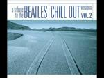 Beatles...Chill Out vol.2