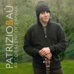 Arcobaleni di panna - CD Audio di Patrizio Baù