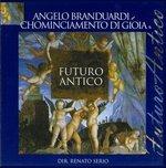 Futuro Antico I - CD Audio di Angelo Branduardi