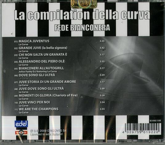 La compilation della curva. Fede bianconera - CD Audio - 2
