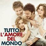Tutto L'amore Del Mondo (Colonna sonora)