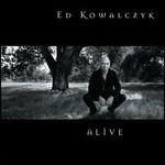 Alive - CD Audio + DVD di Ed Kowalczyk