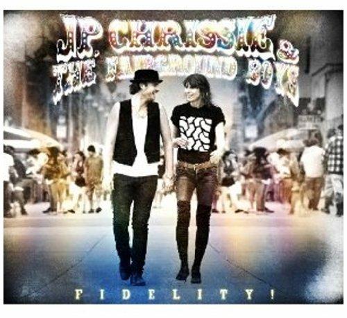 Fidelity! (Deluxe Edition) - CD Audio di Chrissie Hynde,JP,Fairground Boys