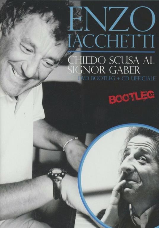 Chiedo scusa al signor Gaber - CD Audio + DVD di Enzo Iacchetti