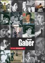 Giorgio Gaber. Gli anni sessanta (2 DVD)
