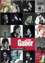 Giorgio Gaber. Gli anni settanta (2 DVD)