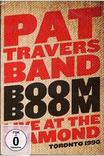 Pat Travers. Boom Boom. Live At The Diamond (DVD)