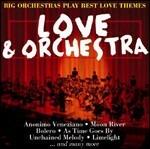 Love & Orchestra. Big Orchestras Play Best Love Themes