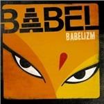 Babelizm - CD Audio di Babel
