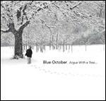 Blue October. Argue With A Tree... (DVD)