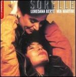 Sorelle - CD Audio di Loredana Bertè