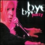 Bye Bye Patty. Live (Remastered Edition)