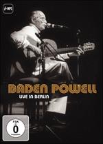 Baden Powell. Live in Berlin