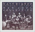The Things You Love - CD Audio di Matt Bianco,New Cool Collective