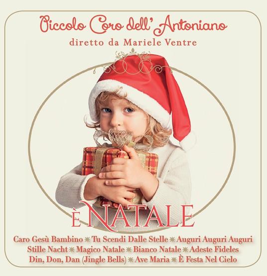 È Natale - CD Audio di Piccolo Coro dell'Antoniano