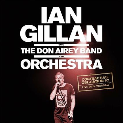 Contractual Obligation #2. Live in Warsaw - CD Audio di Ian Gillan,Don Airey