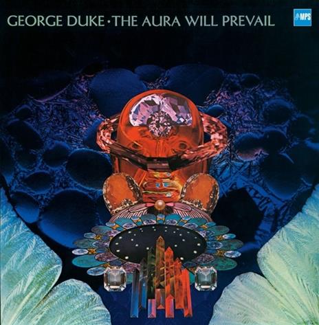 Aura Will Prevail - Vinile LP di George Duke