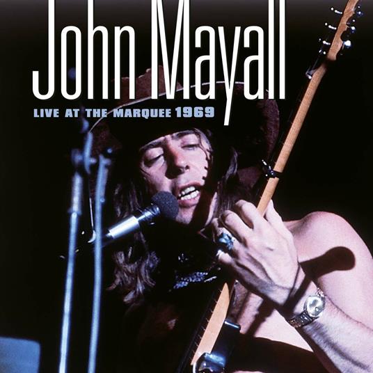 Live at the Marquee 1969 (Limited Edition) - CD Audio di John Mayall