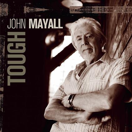 Tough (Clear Vinyl) - Vinile LP di John Mayall