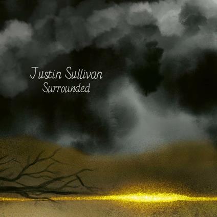 Surrounded - CD Audio di Justin Sullivan