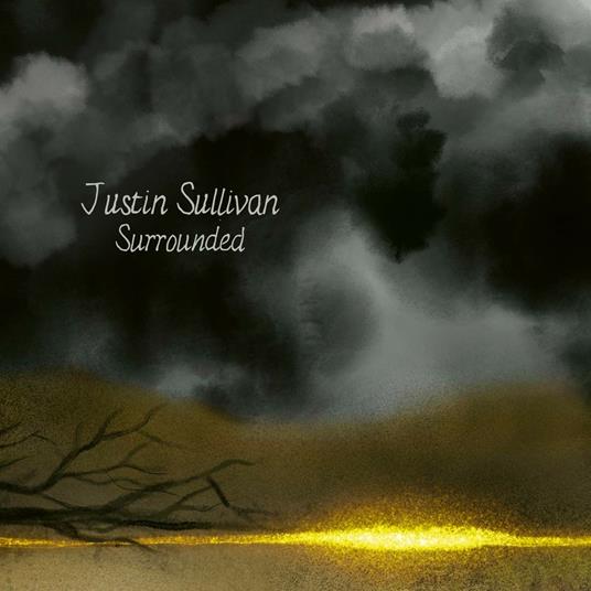 Surrounded - CD Audio di Justin Sullivan