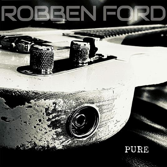 Pure - CD Audio di Robben Ford