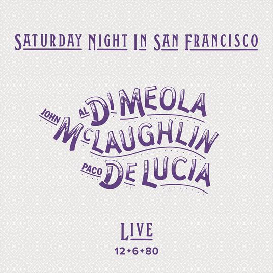 Saturday Night in San Francisco - Vinile LP di Al Di Meola,John McLaughlin