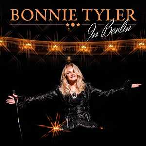 CD In Berlin (2 CD Edition) Bonnie Tyler