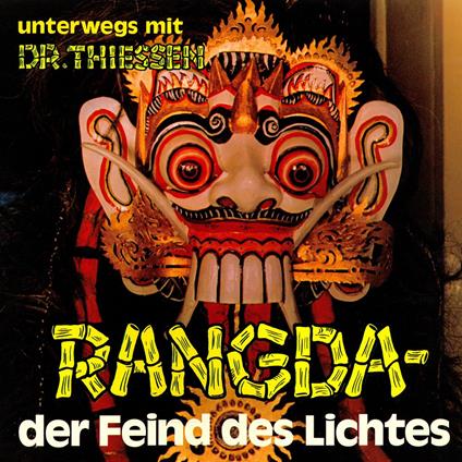 Rangda, der Feind des Lichtes