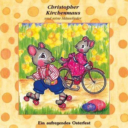 19: Ein aufregendes Osterfest