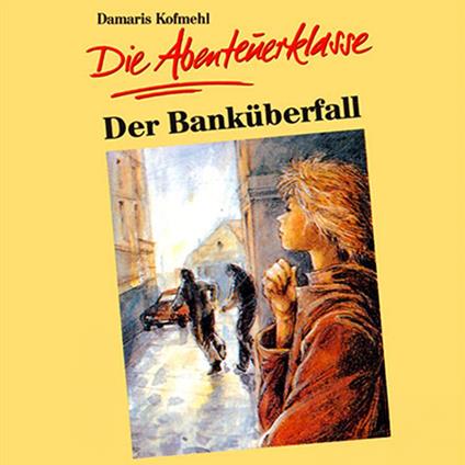 02: Der Banküberfall