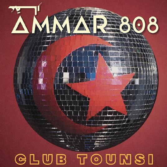 Club Tounsi - CD Audio di Ammar 808