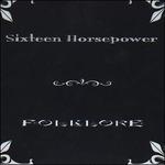 Folklore - CD Audio di 16 Horsepower