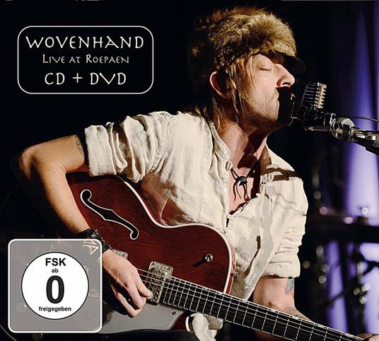 Live at Roepan - CD Audio + DVD di Wovenhand