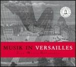 Musique à Versailles - CD Audio di Marin Marais,François Couperin,Michel Richard De Lalande