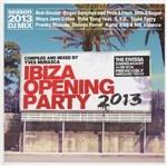 Ibiza Opening Party 2013
