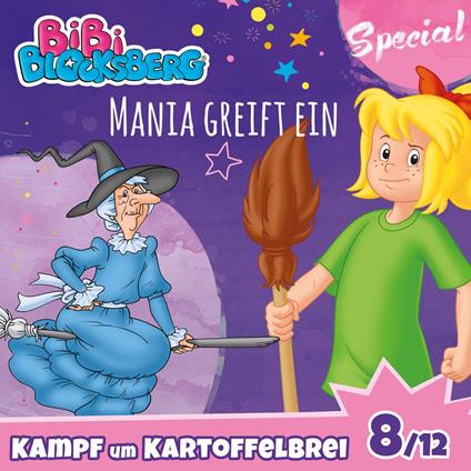 Bibi Blocksberg, Kampf um Kartoffelbrei (Special) - Teil 8: Mania greift ein