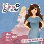 Kira Kolumna, Folge 17: Nein heißt Nein