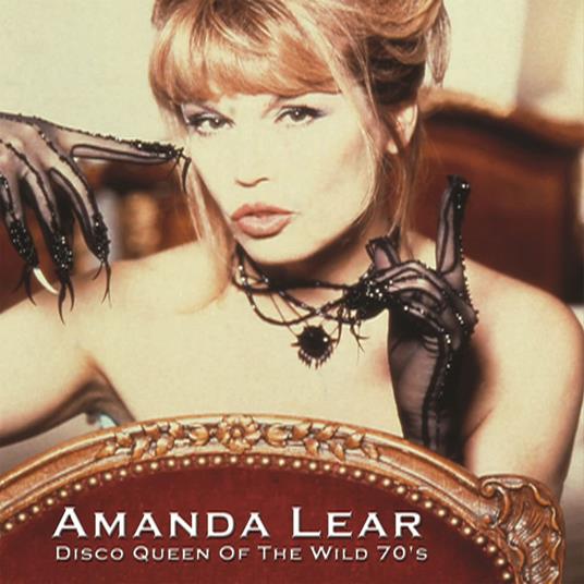 Disco Queen Of The Wild 70's - CD Audio di Amanda Lear