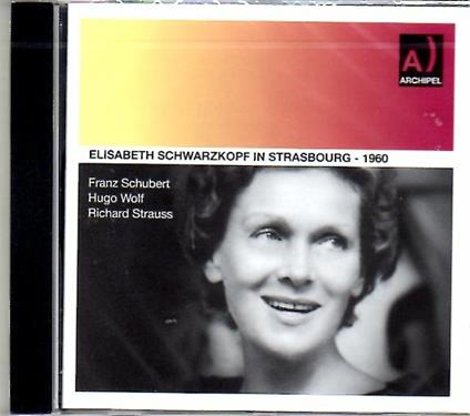 In Strasbourg 1960 - CD Audio di Elisabeth Schwarzkopf