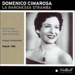 La baronessa stramba - CD Audio di Domenico Cimarosa